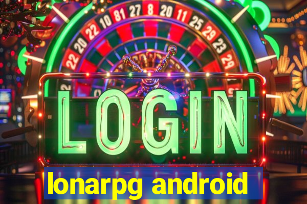 lonarpg android